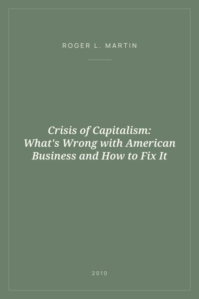 Portada de Crisis of Capitalism: What's Wrong with American Business and How to Fix It