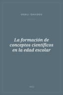 Portada de La formación de conceptos científicos en la edad escolar