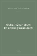 Portada de Godel, Escher, Bach: Un Eterno y Gran Bucle