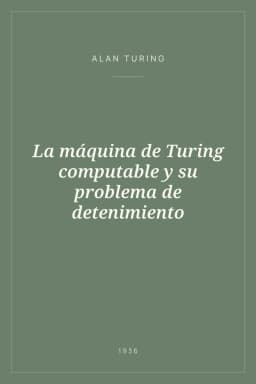 Portada de La máquina de Turing computable y su problema de detenimiento