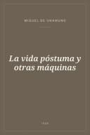 Portada de La vida póstuma y otras máquinas