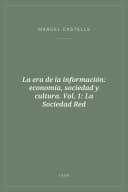 Portada de La era de la información: economía, sociedad y cultura. Vol. 1: La Sociedad Red