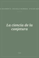Portada de La ciencia de la conjetura