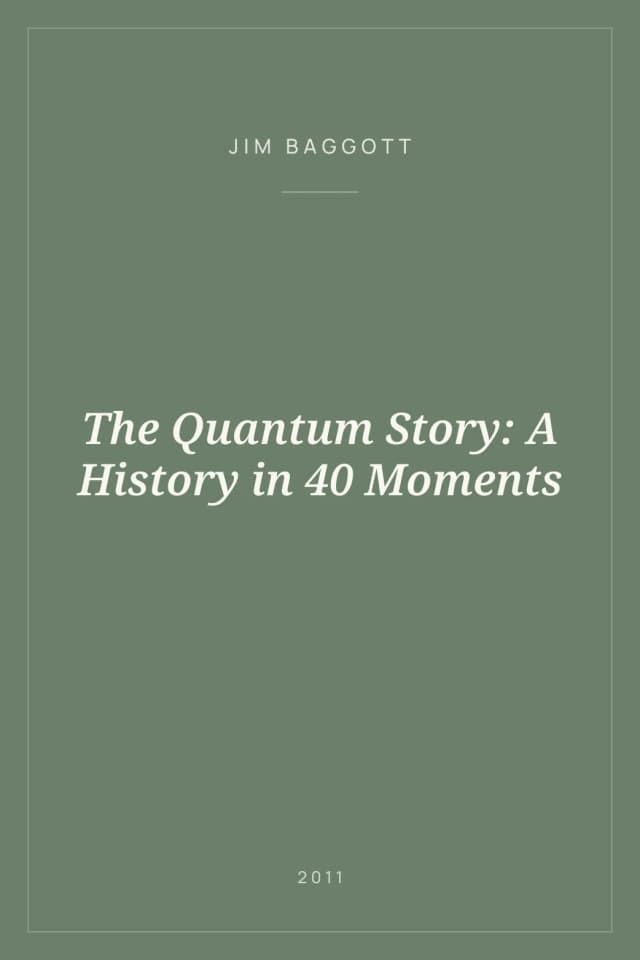Portada de The Quantum Story: A History in 40 Moments
