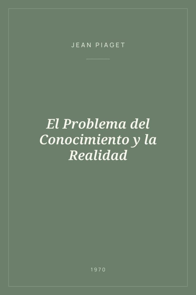 Portada de El Problema del Conocimiento y la Realidad