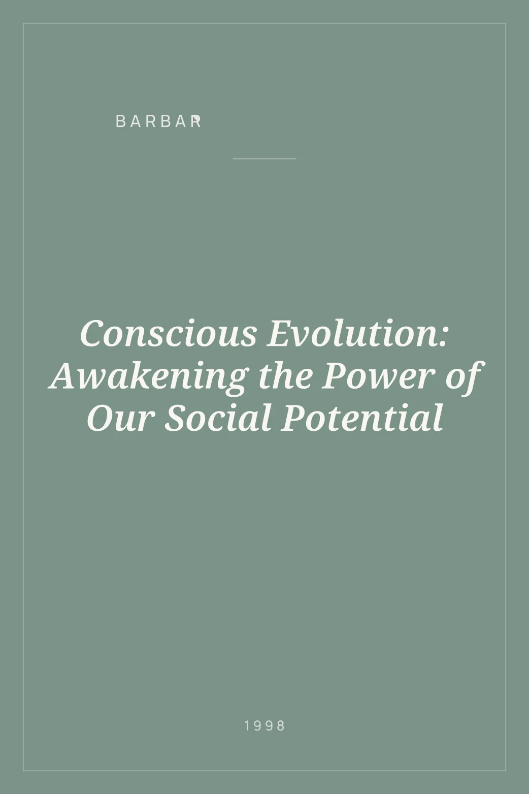 Portada de Conscious Evolution: Awakening the Power of Our Social Potential