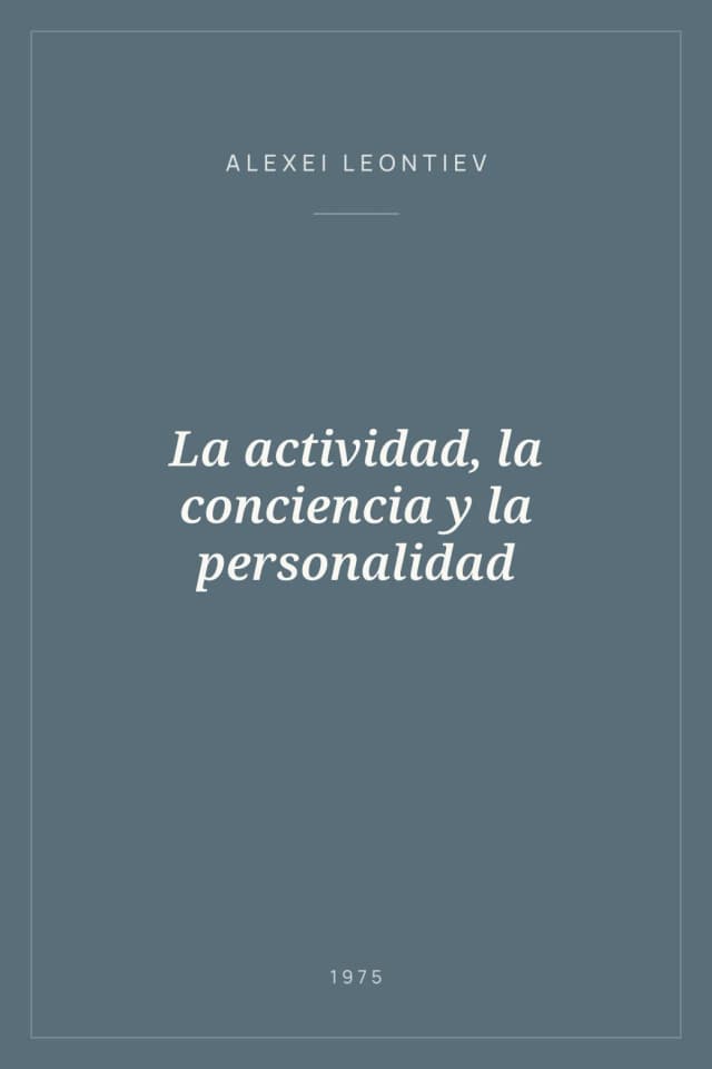 Portada de La actividad, la conciencia y la personalidad