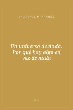 Portada de Un universo de nada: Por qué hay algo en vez de nada