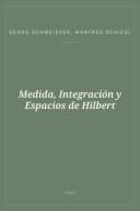 Portada de Medida, Integración y Espacios de Hilbert