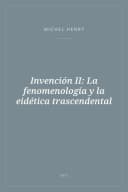 Portada de Invención II: La fenomenología y la eidética trascendental