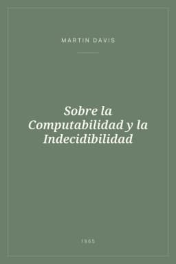 Portada de Sobre la Computabilidad y la Indecidibilidad