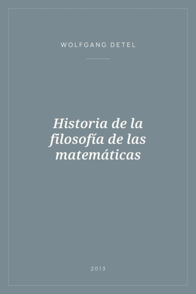Portada de Historia de la filosofía de las matemáticas