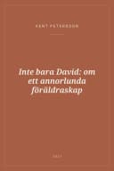 Portada de Inte bara David: om ett annorlunda föräldraskap