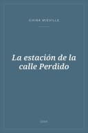 Portada de La estación de la calle Perdido