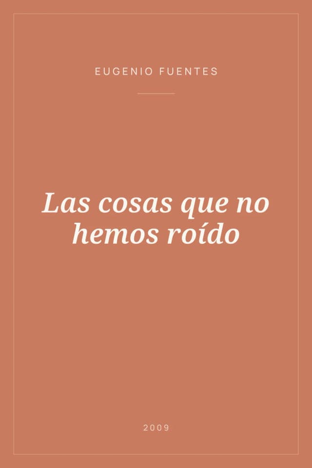 Portada de Las cosas que no hemos roído