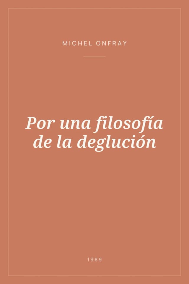 Portada de Por una filosofía de la deglución