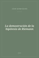 Portada de La demostración de la hipótesis de Riemann