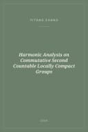 Portada de Harmonic Analysis on Commutative Second Countable Locally Compact Groups