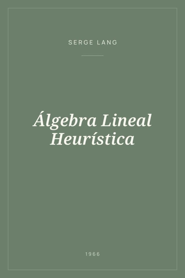 Portada de Álgebra Lineal Heurística