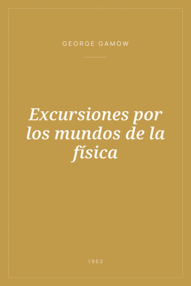 Portada de Excursiones por los mundos de la física