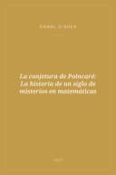 Portada de La conjetura de Poincaré: La historia de un siglo de misterios en matemáticas