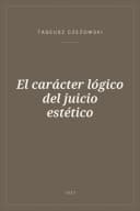 Portada de El carácter lógico del juicio estético