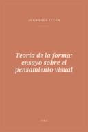 Portada de Teoría de la forma: ensayo sobre el pensamiento visual