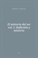 Portada de El misterio del ser vol. 1: Reflexión y misterio