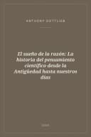 Portada de El sueño de la razón: La historia del pensamiento científico desde la Antigüedad hasta nuestros días