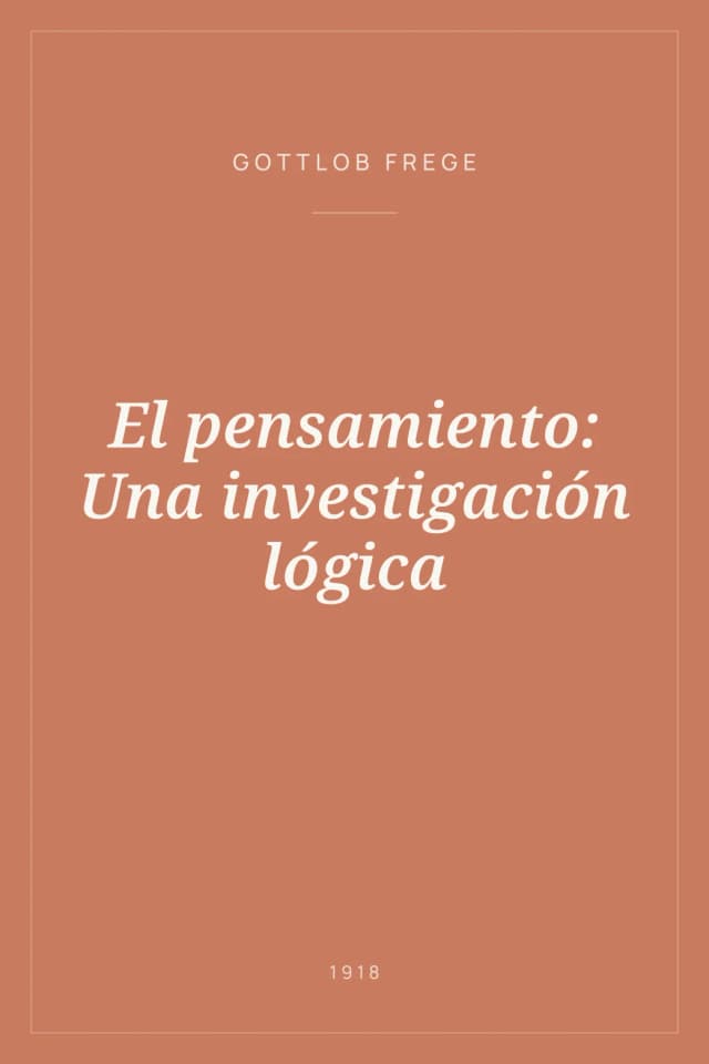 Portada de El pensamiento: Una investigación lógica