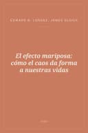 Portada de El efecto mariposa: cómo el caos da forma a nuestras vidas