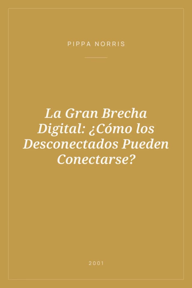 Portada de La Gran Brecha Digital: ¿Cómo los Desconectados Pueden Conectarse?