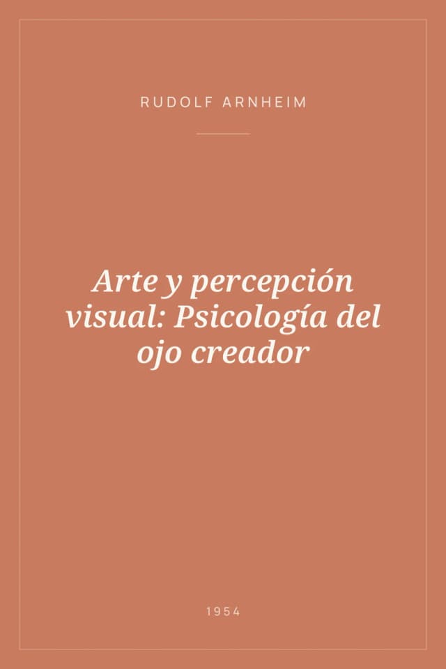 Portada de Arte y percepción visual: Psicología del ojo creador