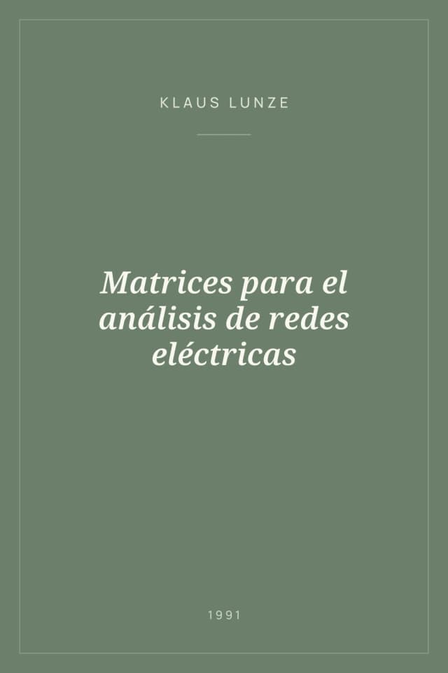 Portada de Matrices para el análisis de redes eléctricas