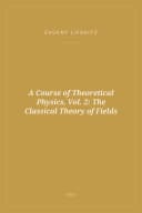 Portada de A Course of Theoretical Physics, Vol. 2: The Classical Theory of Fields