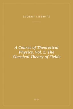 Portada de A Course of Theoretical Physics, Vol. 2: The Classical Theory of Fields