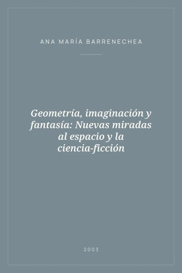 Portada de Geometría, imaginación y fantasía: Nuevas miradas al espacio y la ciencia-ficción