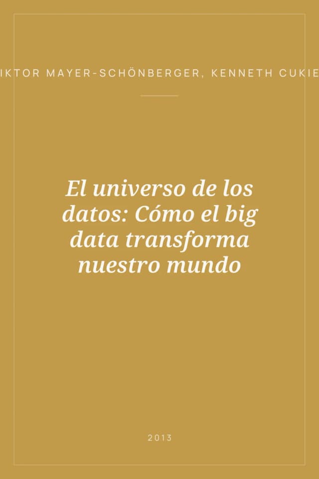 Portada de El universo de los datos: Cómo el big data transforma nuestro mundo