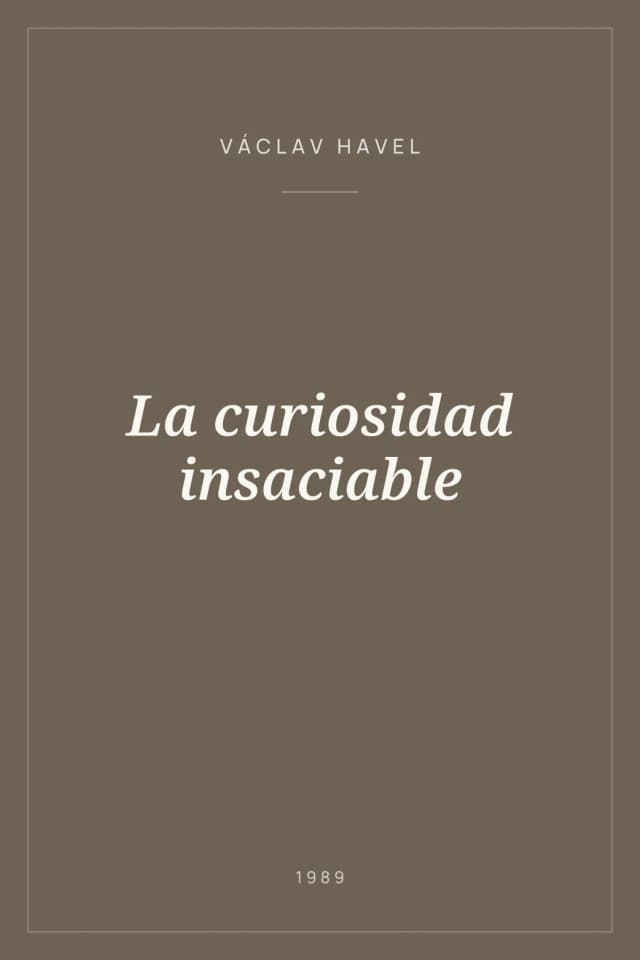 Portada de La curiosidad insaciable