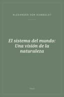 Portada de El sistema del mundo: Una visión de la naturaleza