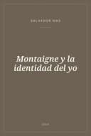 Portada de Montaigne y la identidad del yo