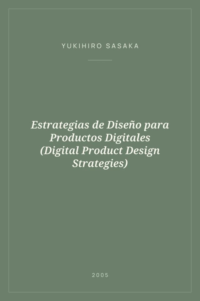 Portada de Estrategias de Diseño para Productos Digitales (Digital Product Design Strategies)