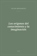 Portada de Los orígenes del conocimiento y la imaginación