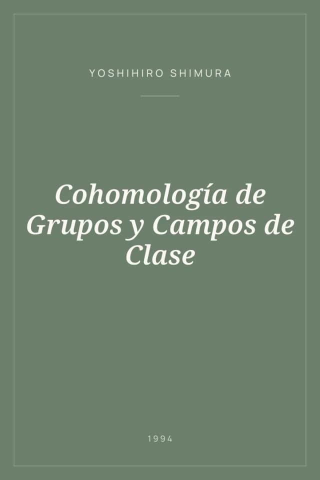 Portada de Cohomología de Grupos y Campos de Clase