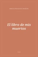 Portada de El libro de mis muertos