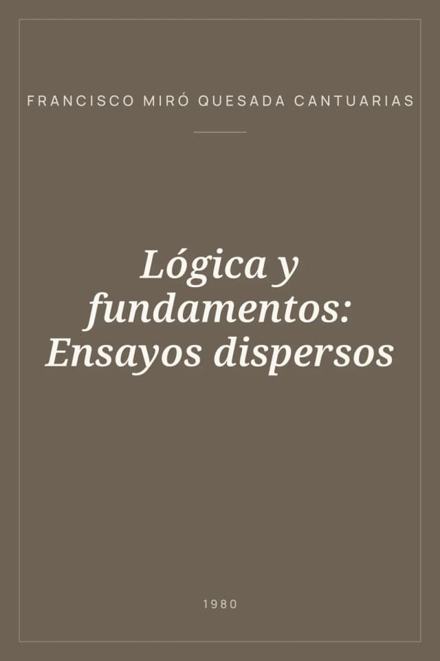 Portada de Lógica y fundamentos: Ensayos dispersos