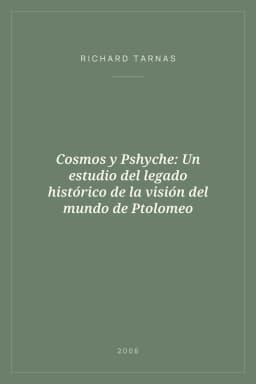 Portada de Cosmos y Pshyche: Un estudio del legado histórico de la visión del mundo de Ptolomeo