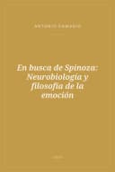 Portada de En busca de Spinoza: Neurobiología y filosofía de la emoción