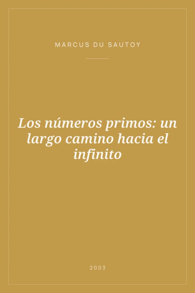 Portada de Los números primos: un largo camino hacia el infinito