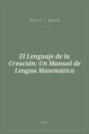 Portada de El Lenguaje de la Creación: Un Manual de Lengua Matemática